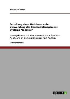 Erstellung Eines Webshops Unter Verwendung Des Content Management Systems Joomla! (Paperback)