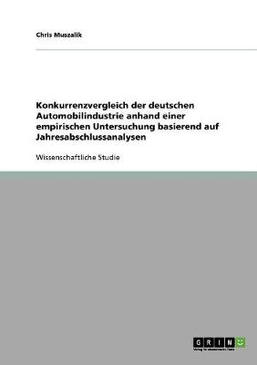 Konkurrenzvergleich Der Deutschen Automobilindustrie (Paperback)