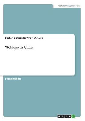 Weblogs in China (Paperback)