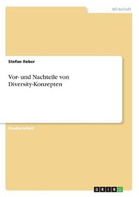 VOR- Und Nachteile Von Diversity-Konzepten (Paperback)