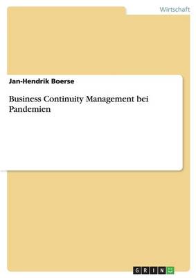 Business Continuity Management Bei Pandemien (Paperback)