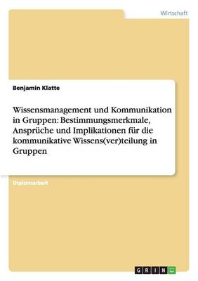 Wissensmanagement Und Kommunikation in Gruppen (Paperback)