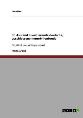 Im Ausland Investierende Deutsche, Geschlossene Immobilienfonds (Paperback)
