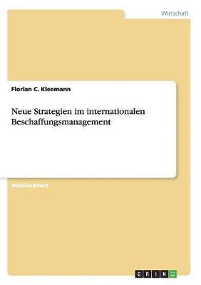 Neue Strategien Im Internationalen Beschaffungsmanagement (Paperback)