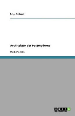 Architektur Der Postmoderne (Paperback)