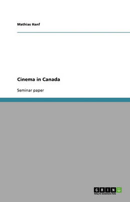 Cinema in Canada (Paperback)