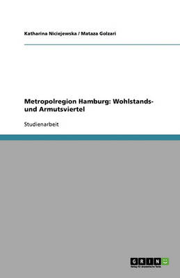 Metropolregion Hamburg: Wohlstands- Und Armutsviertel (Paperback)