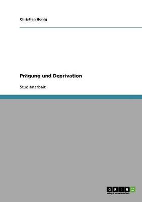 Pr gung Und Deprivation (Paperback)