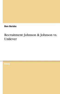 Recruitment: Johnson & Johnson vs. Unilever (Paperback)