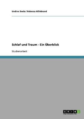 Schlaf Und Traum - Ein UEberblick (Paperback)