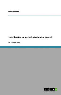 Sensible Perioden Bei Maria Montessori (Paperback)