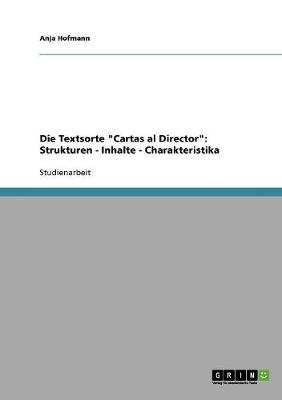 Die Textsorte Cartas Al Director: Strukturen - Inhalte - Charakteristika (Paperback)