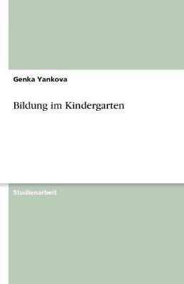 Bildung Im Kindergarten (Paperback)