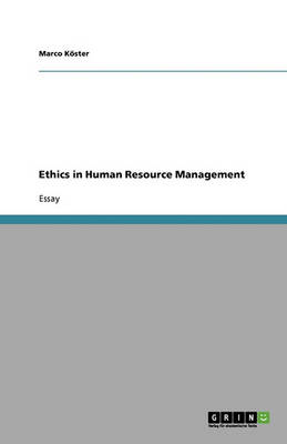 Ethics In Human Resource Management By Marco Koster Waterstones Ethics In Human Resource Management Paperback