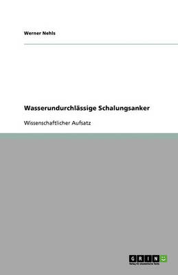 Wasserundurchlassige Schalungsanker (Paperback)