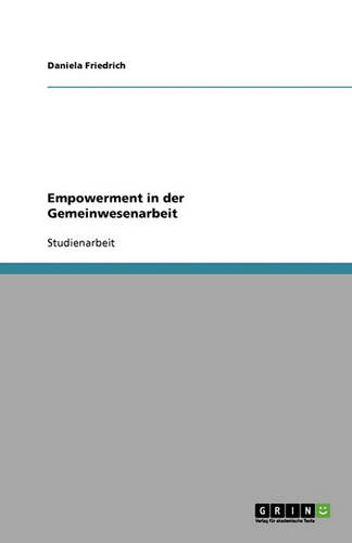 Empowerment in Der Gemeinwesenarbeit (Paperback)