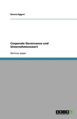 Corporate Governance Und Unternehmenswert (Paperback)
