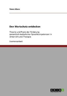 Den Wortschatz Entdecken (Paperback)