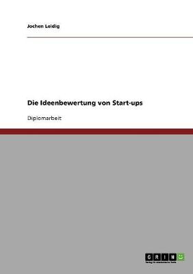 Die Ideenbewertung Von Start-Ups (Paperback)
