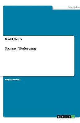 Spartas Niedergang (Paperback)