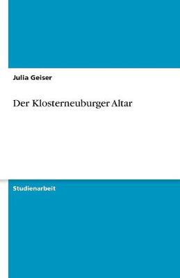 Der Klosterneuburger Altar (Paperback)