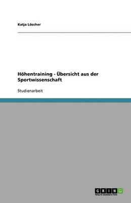 Hohentraining Und Leistungssport (Paperback)