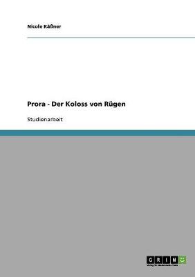 Prora - Der Koloss Von R gen (Paperback)