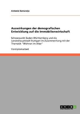 Auswirkungen Der Demografischen Entwicklung Auf Die Immobilienwirtschaft (Paperback)