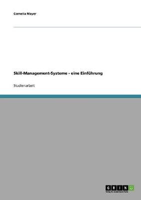 Skill-Management-Systeme - Eine Einfuhrung (Paperback)