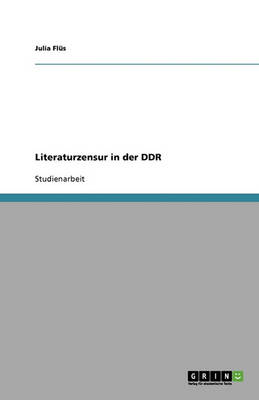 Literaturzensur in Der Ddr (Paperback)