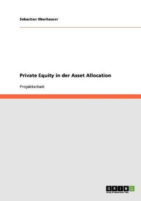 Private Equity in Der Asset Allocation (Paperback)