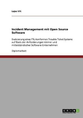 Incident Management Mit Open Source Software (Paperback)