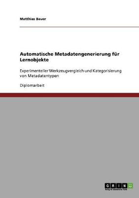 Automatische Metadatengenerierung Fur Lernobjekte (Paperback)