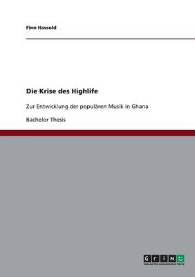 Die Krise Des Highlife (Paperback)