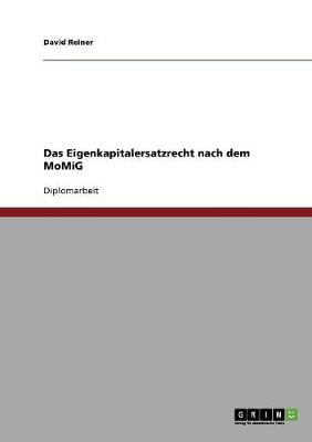 Das Eigenkapitalersatzrecht Nach Dem Momig (Paperback)