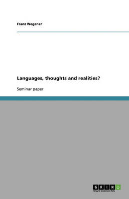Languages, Thoughts and Realities? (Paperback)