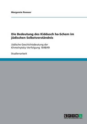 Die Bedeutung Des Kiddusch Ha-Schem Im J dischen Selbstverst ndnis (Paperback)