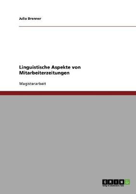 Linguistische Aspekte Von Mitarbeiterzeitungen (Paperback)