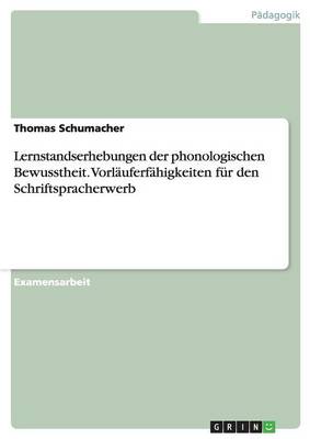 Lernstandserhebungen Der Phonologischen Bewusstheit. Vorlauferfahigkeiten Fur Den Schriftspracherwerb (Paperback)