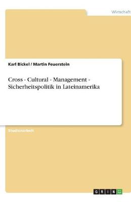 Cross - Cultural - Management - Sicherheitspolitik in Lateinamerika (Paperback)