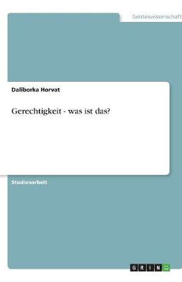 Gerechtigkeit - Was Ist Das? (Paperback)