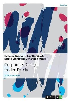 Corporate Design in Der Praxis (Paperback)