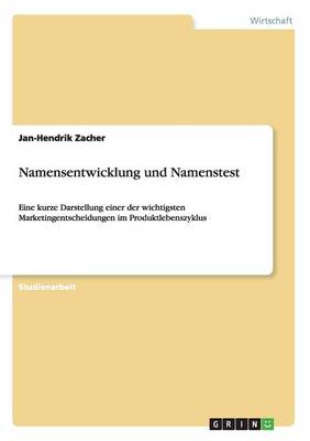 Namensentwicklung Und Namenstest (Paperback)