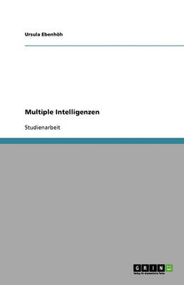 Multiple Intelligenzen in Der Psychologie Nach Der Theorie Von Howard Gardner (Paperback)