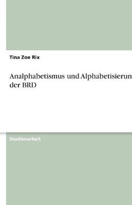 Analphabetismus Und Alphabetisierung in Der Brd (Paperback)