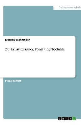 Zu: Ernst Cassirer, Form Und Technik (Paperback)