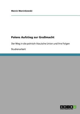 Polens Aufstieg Zur Gro macht (Paperback)