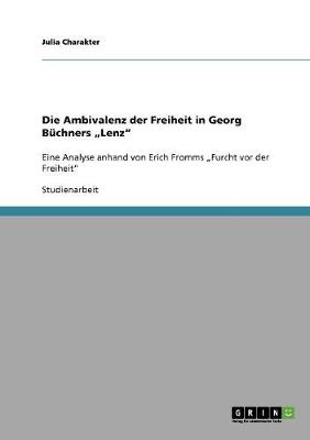 Die Ambivalenz Der Freiheit in Georg B�chners "lenz (Paperback)