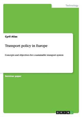 Transport Policy in Europe (Paperback)