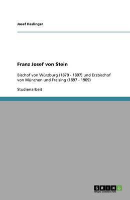 Franz Josef Von Stein (Paperback)